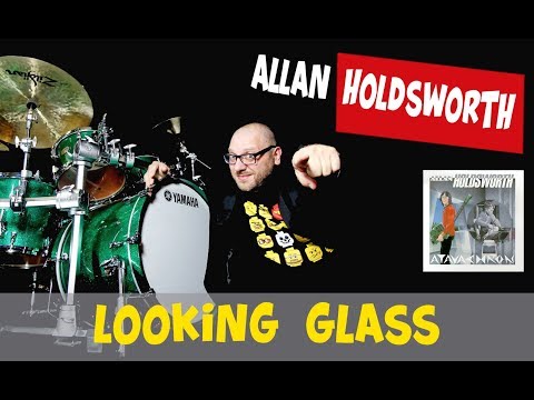 Allan Holdsworth - Looking Glass - Giovanni Giorgi Drum Cover