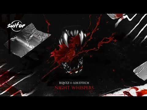 RQntz & LoudTech - Night Whispers