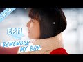 [ENG SUB] Remember My Boy 11 (Zhou Keyu, Bubble Zhu)