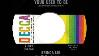 1963 HITS ARCHIVE: Your Used To Be - Brenda Lee