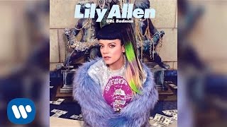 Lily Allen - URL Badman (Official Audio)