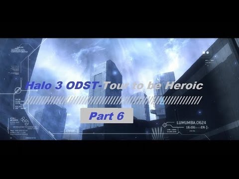 Halo 3 ODST Campaign Complete Heroic pt6 (This flamethrower is awesome)