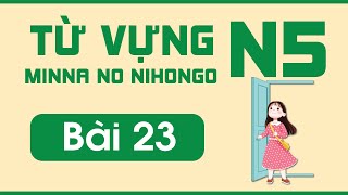 N5 Vocabulary Lesson 23 | Minna no Nihongo | Sample Sentence Vocabulary