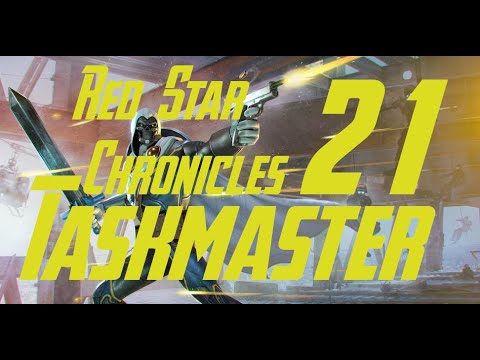 Red Star Chronicles #21: Taskmaster Edition! - Marvel Strike Force - MSF