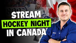 How to Stream Hockey Night in Canada From Anywhere in 2024