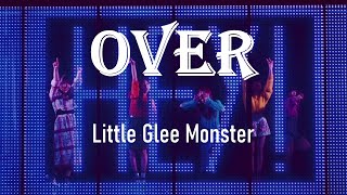Download lagu (歌詞付き）Little Glee Monster　OVER　[Lyrics] 　BORUTO-ボルト- NARUTO NEXT GENERATIONS OPテーマ mp3