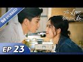 The Love You Give Me EP 23 Hindi Urdu Audio Full Episode In Hindi Chinese Drama