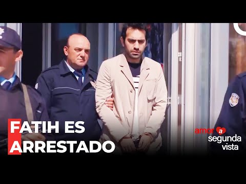 ¿Cuál Es La Culpa De Fatih? 👮🏻 - Amor A Segunda Vista