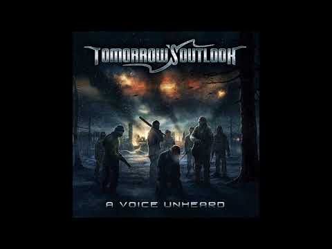 Tomorrow's Outlook - A Voice Unheard