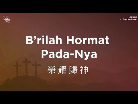 KPPK 016 "B'rilah Hormat Pada Nya"