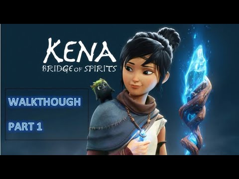 Kena: Bridge of Spirits Walkthrough Gameplay Part 1 - The Rot (Ps4)