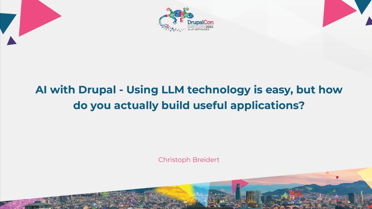 AI with Drupal - Using LLM technology is easy, but how do you actually build useful applications?