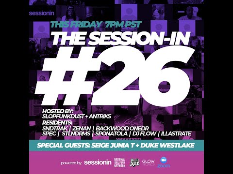 The Session-In #26 w/ Junia T + Duke Westlake