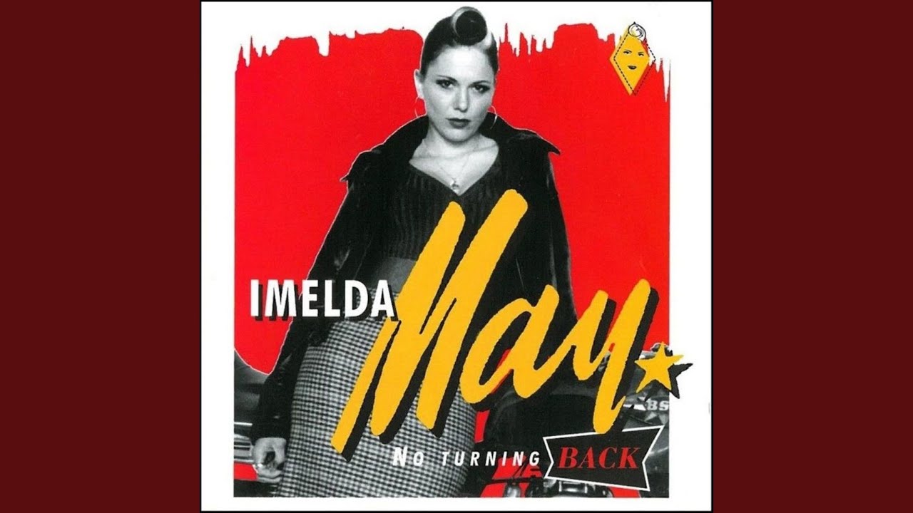 Imelda May - No Turning Back