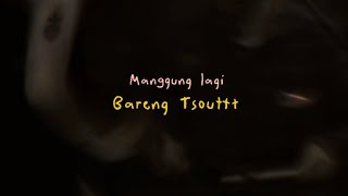 Download lagu Tsouttt - Manggung deket Rumah. mp3
