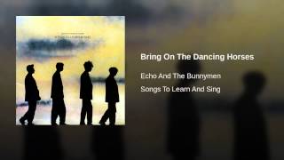 Bring On The Dancing Horses