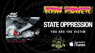 Raw Power - State Oppression