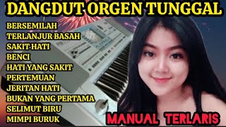 Download lagu DANGDUT ORGEN TUNGGAL FULL ALBUM TERLARIS SEPANJANG MASA🎹🎹 ENAK BANGET BUAT TEMEN SANTAI#dangdut mp3