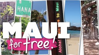 MAUI FOR FREE! | THINGS TO DO IN MAUI FOR FREE! | MAUI, HAWAII 2021 | MAUI TIPS & TRICKS 2021