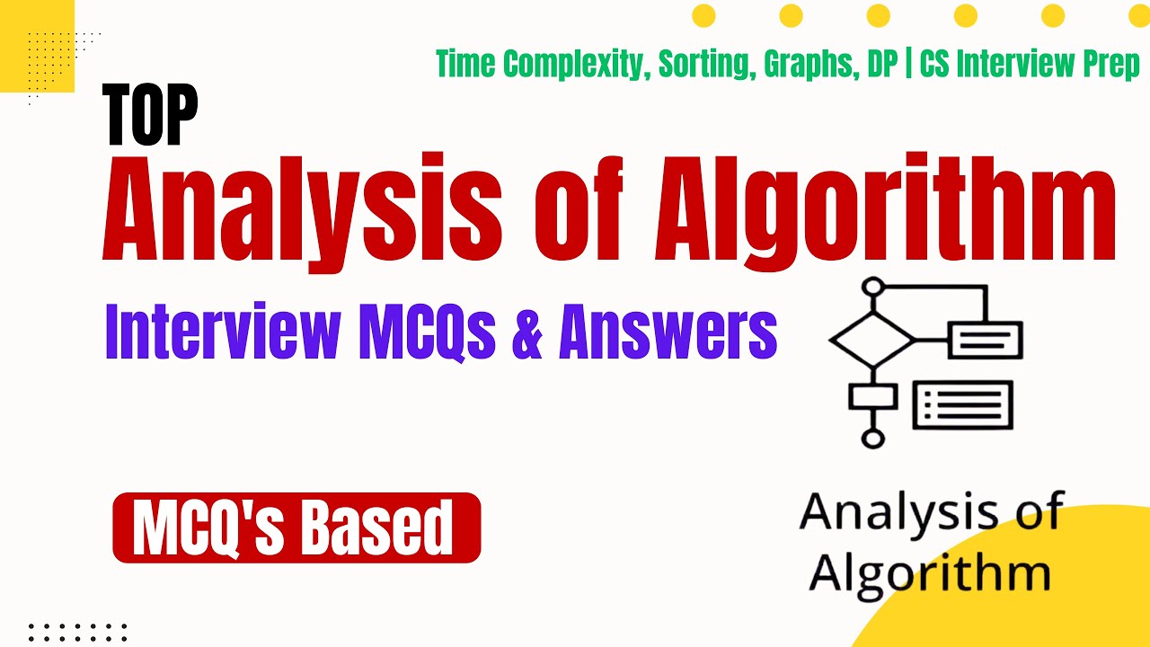 100 MCQs on Analysis of Algorithms | Time Complexity, Sorting, Graphs, DP | CS Interview Prep