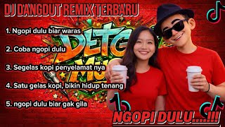 Download lagu 🔴HIDUP LAGI BERAT?! 😩 NGOPI DULU BIAR WARAS ☕ DJ DANGDUT REMIX VIRAL 2026 🔥 mp3 Download lagu 🔴HIDUP LAGI BERAT?! 😩 NGOPI DULU BIAR WARAS ☕ DJ DANGDUT REMIX VIRAL 2026 🔥 mp3