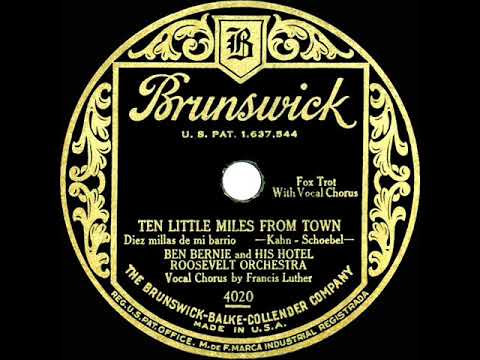 1928 Ben Bernie - Ten Little Miles From Town (Frank Luther, vocal)