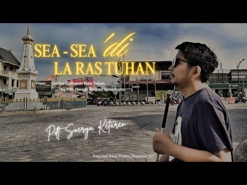 Pdt. Soerya Ketaren - Sea Sea Di La Ras Tuhan