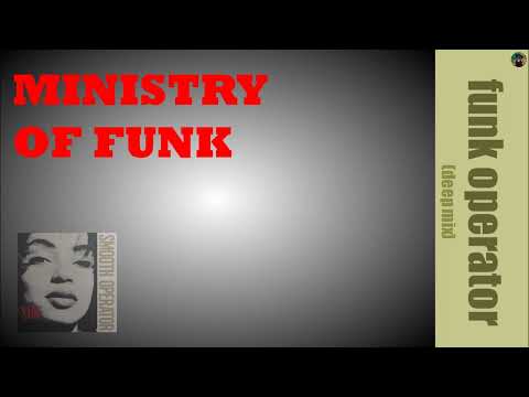 Ministry of Funk - funk operator (deep mix)