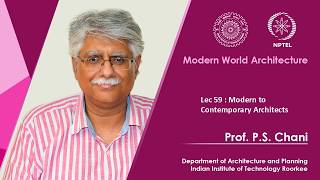Lecture 59 : Modern to Contemporary Architects