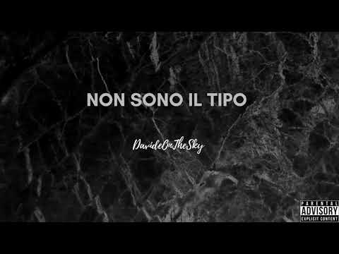 DavideOnTheSky - Non sono il tipo (Prod. by Gravy Beats)