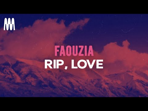 Faouzia - RIP, love (Lyrics)