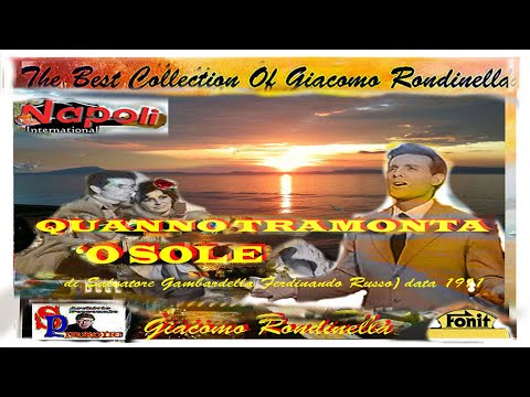 Giacomo Rondinella - QUANNO TRAMONTA 'O SOLE Con Testo 1954