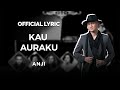 Anji - Kau Auraku (Video Lirik)