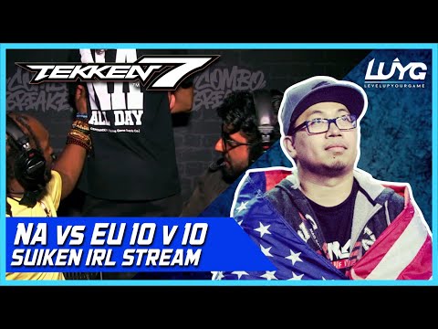 Combo Breaker NA vs EU 10 v 10: Suiken IRL Stream 【Tekken 7】