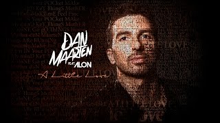Dan Maarten feat. Alon - A Little Love (Official Video UHD 4K)