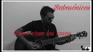 Babasónicos - Como eran las cosas (Kepek)