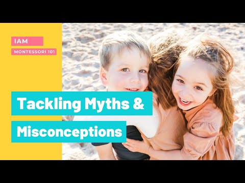 Tackling Myths About Montessori