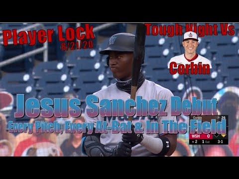 Jesus Sanchez Debut - Every pitch of every at-bat and in the field vs the Nationals 8/21/20