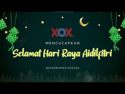 Raya Tetap Raya Bersama XOX | 2021