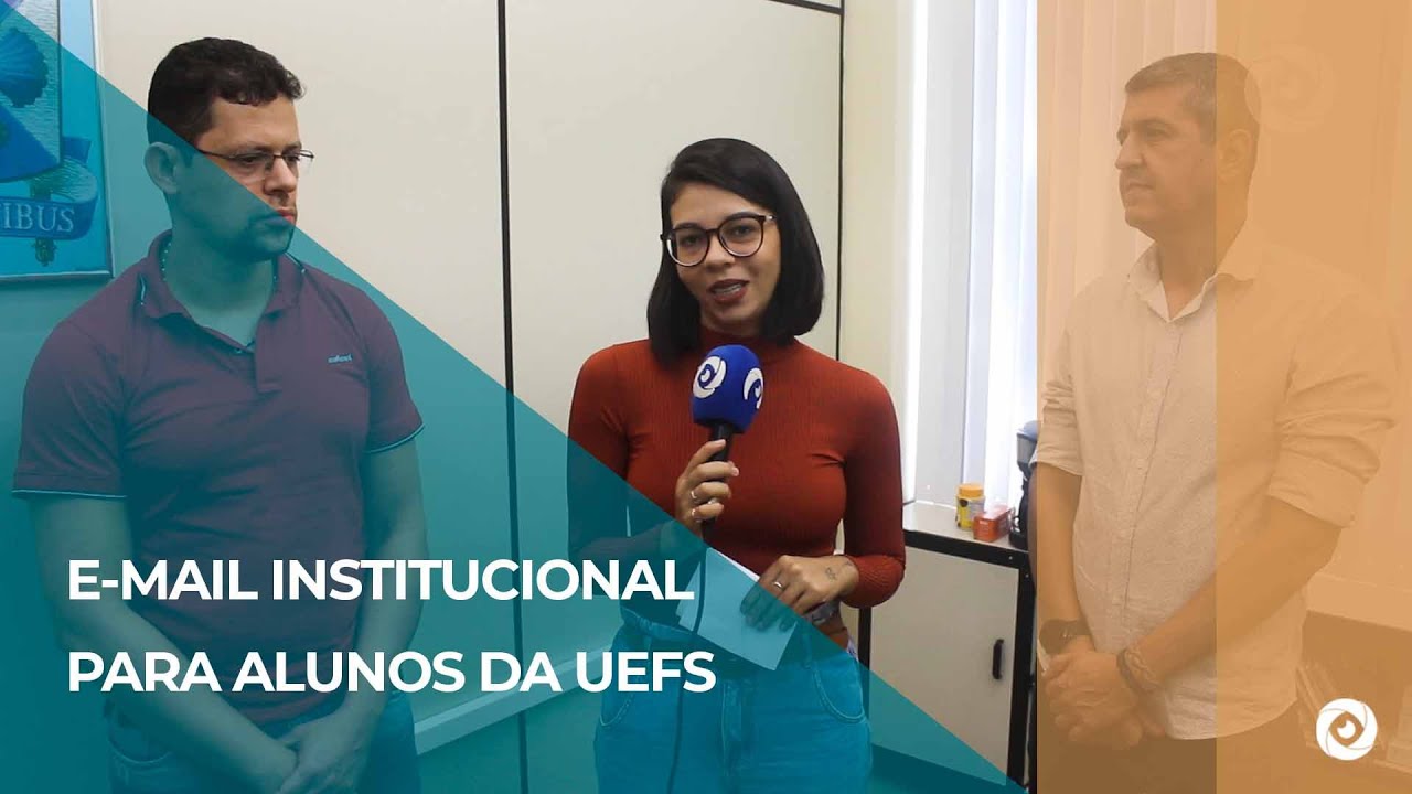 E-MAIL INSTITUCIONAL PARA ALUNOS DA UEFS