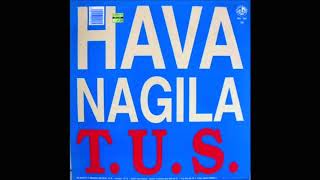 T.U.S. - Hava Nagila - Club Mix - 1993 -