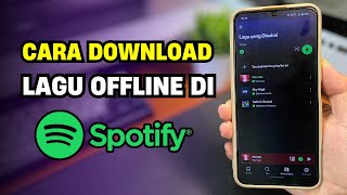 Download lagu Cara Download Lagu Offline di Spotify mp3