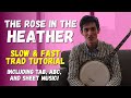 The Rose in The Heather - Irish Music Tutorial by James Finnegan