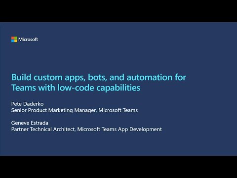 Build custom apps bots and automation for Microsoft Teams with low code capabilities