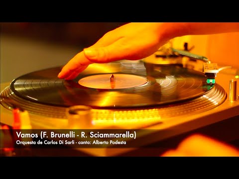 Tango: Vamos (1944) Orquesta de Carlos Di Sarli, canta: Alberto Podestá