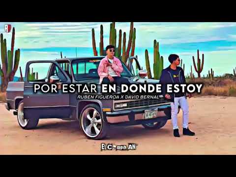 Por Estar En Donde Estoy - Ruben Figueroa ft David Bernal (2020)