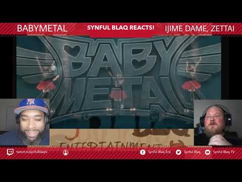 SAY NO TO BULLYING! Synful Blaq Reacts: BabyMetal - IJIME DAME ZETTAI LIVE Blind Reaction