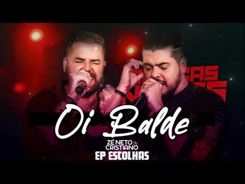 Zé Neto e Cristiano - CD Completo Escolhas Oi Balde || As Mais Tocadas 2023