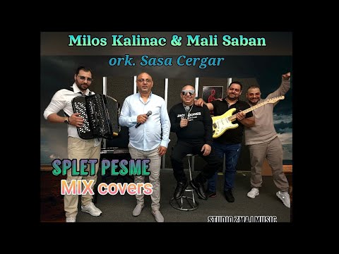 Mali Saban&Milos Kalinac - MIX pesme ork. Sasa Cergar (covers)