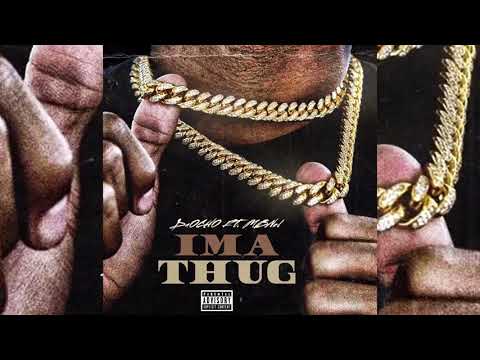 DaOCHO x MBNel - Ima Thug (p. YR Beats)